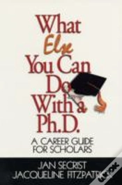 Capa do artigo What Else You Can Do With A Ph.D.