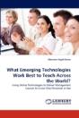 What Emerging Technologies Work Best To Teach Across The World? - Preview