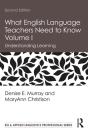 What English Language Teachers Need To Know Volume I - Preview