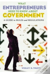 What Entrepreneurs Need To Know About Government