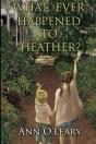 What Ever Happened To Heather? - Preview
