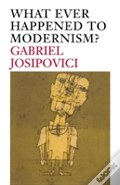 Capa do artigo What Ever Happened To Modernism?