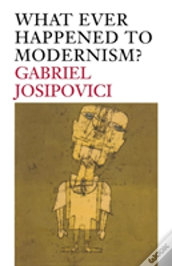 Capa do artigo What Ever Happened To Modernism?