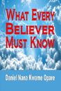 What Every Believer Must Know - Preview