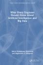 What Every Engineer Should Know About Artificial Intelligence And Big Data - Preview