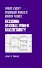 What Every Engineer Should Know About Decision Making Under Uncertainty - Preview