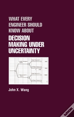 Capa do artigo What Every Engineer Should Know About Decision Making Under Uncertainty