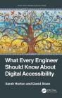 What Every Engineer Should Know About Digital Accessibility - Preview
