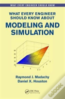 What Every Engineer Should Know About Modeling And Simulation
