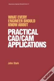 Capa do artigo What Every Engineer Should Know About Practical Cad/Cam Applications