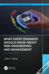 What Every Engineer Should Know About Risk Engineering And Management