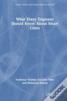 What Every Engineer Should Know About Smart Cities