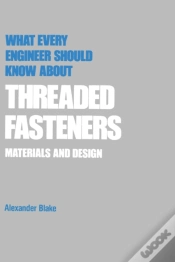Capa do artigo What Every Engineer Should Know About Threaded Fasteners