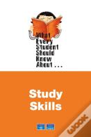 What Every Student Should Know About Study Skills
