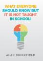 What Everyone Should Know But It Is Not Taught In School! - Preview