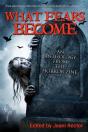 What Fears Become - Preview