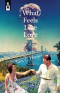 What Feels Like Love
