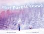 What Forest Knows - Preview