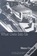 What Gets Into Us