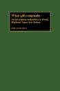 What Gifts Engender - Preview
