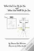 What God Can Do For You And What God Will Do For You