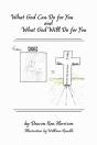 What God Can Do For You And What God Will Do For You - Preview