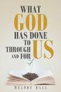 What God Has Done To Us, Through Us, And For Us - Preview