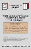 What God Is Now Telling His Prophets About The End Times
