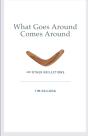 What Goes Around Comes Around And Other Reflections - Preview