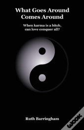 What Goes Around Comes Around