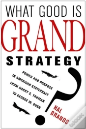 Capa do artigo What Good Is Grand Strategy?