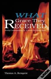 What Grace They Received