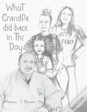 Capa do artigo What Grandpa Did Back In The Day