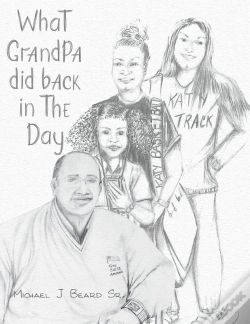 Capa do artigo What Grandpa Did Back In The Day