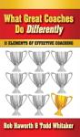 What Great Coaches Do Differently - Preview
