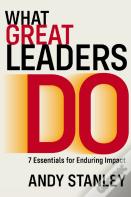 What Great Leaders Do