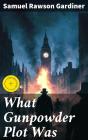 What Gunpowder Plot Was - Preview