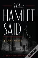 What Hamlet Said