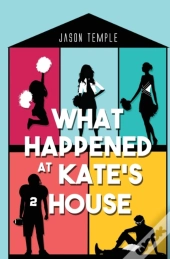 What Happened At Kate'S House