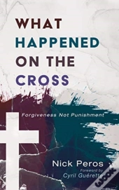 What Happened On The Cross