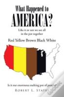 What Happened To America?