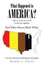 What Happened To America? - Preview