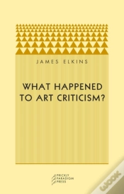 Capa do artigo What Happened To Art Criticism?