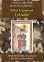 What Happened To Daddy? - Preview