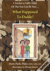 What Happened To Daddy?