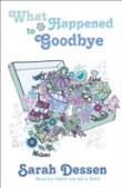 What Happened To Goodbye