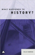 What Happened To History?