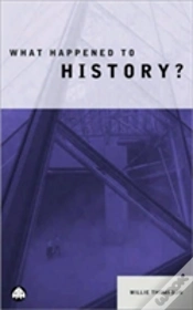 Capa do artigo What Happened To History?