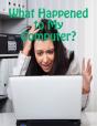 What Happened To My Computer? - Preview