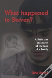 What Happened  To Steven?